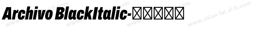 Archivo BlackItalic字体转换